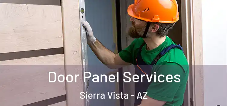 Door Panel Services Sierra Vista - AZ